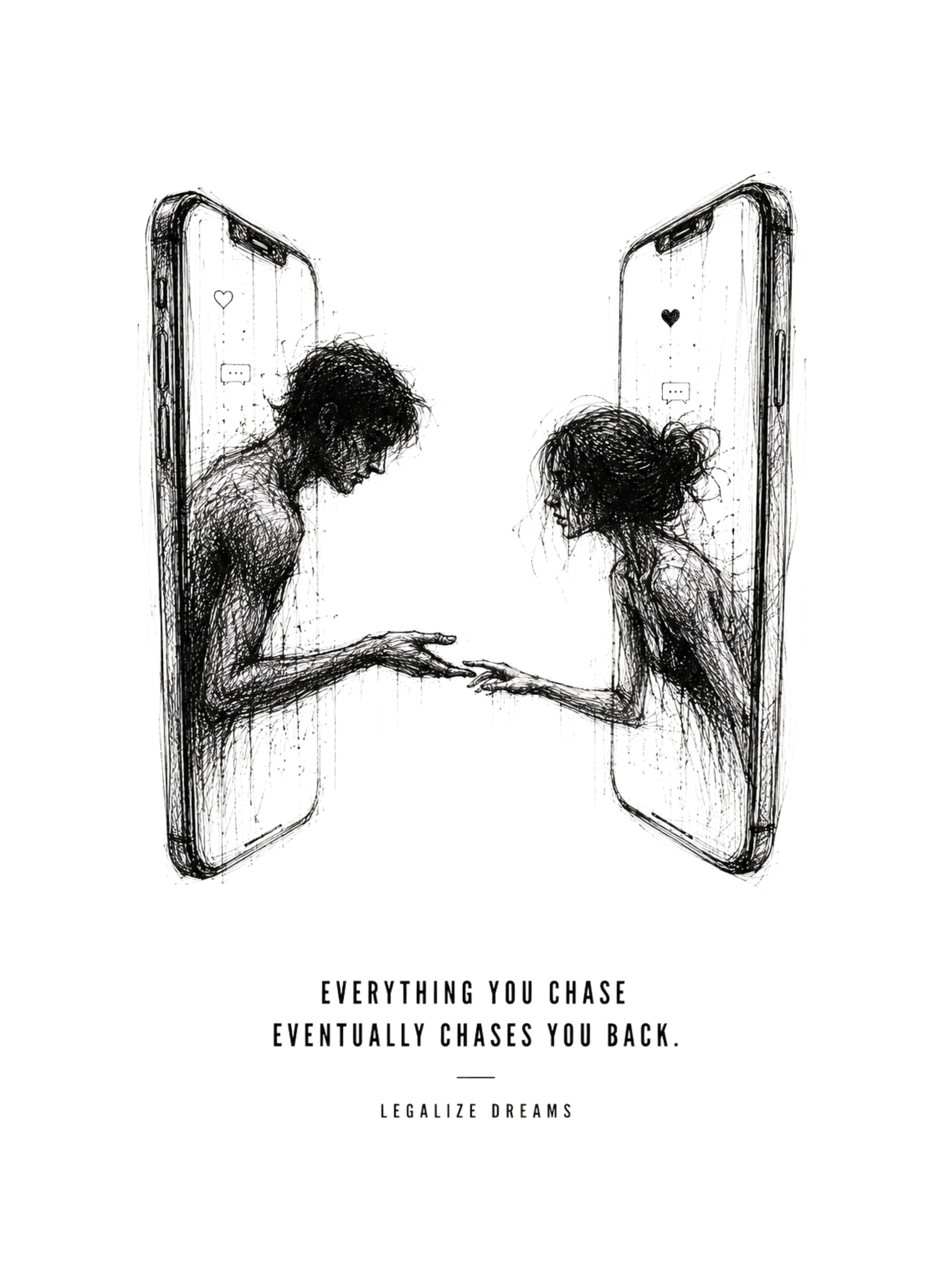 EVERYTHING YOU CHASE EVENTUALLY CHASES YOU BACK 12″×16″